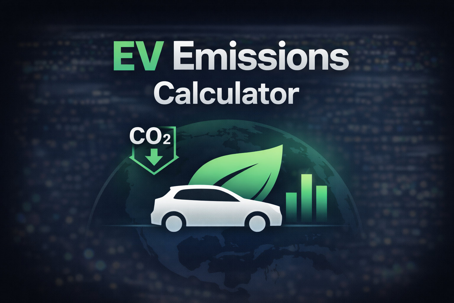 EV Emissions Calculator: Calculate Your Electric Car's Carbon Footprint