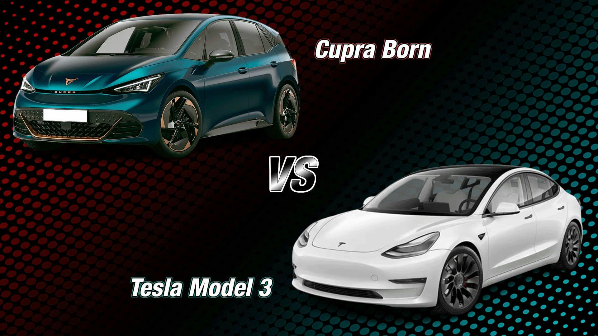 Cupra Born vs Tesla Model 3 comparison